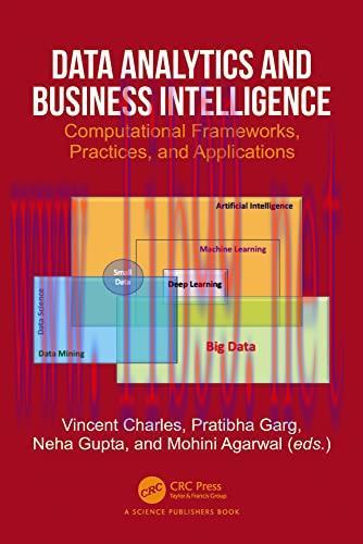[FOX-Ebook]Data Analytics and Business Intelligence: Computational Frameworks, Practices, and A...