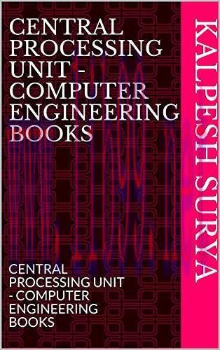 [FOX-Ebook]Central Processing Unit - Computer Engineering Books: Central Processing Unit - Comp...