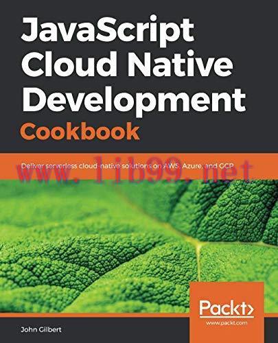 [FOX-Ebook]JavaScript Cloud Native Development Cookbook