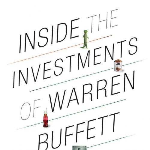Inside the Investments of Warren Buffett_ Twenty Cases