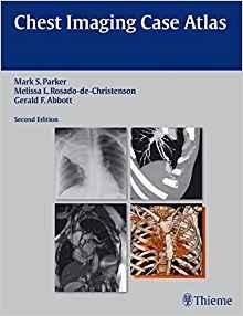 Chest Imaging Case Atlas, 2nd Edition
