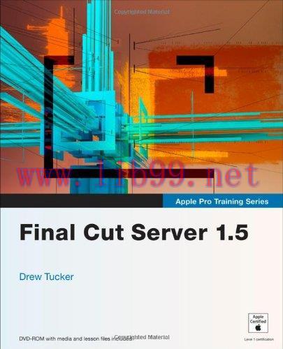 [FOX-Ebook]Apple Pro Training Series: Final Cut Server 1.5