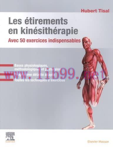 [AME]Les &eacute;tirements en kin&eacute;sith&eacute;rapie: Avec 50 exercices indispensables (EPUB + Converted PDF)