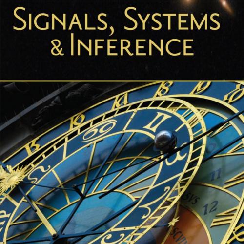 Signals, Systems and Inference by Alan V. Oppenheim