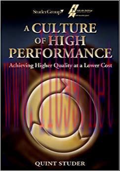 (PDF)A Culture of High Performance: Achieving Higher Quality at a Lower Cost