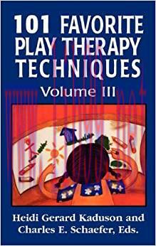 (PDF)101 Favorite Play Therapy Techniques (Child Therapy (Jason Aronson))
