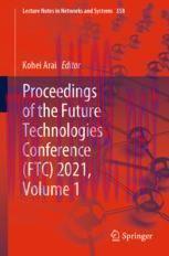 [PDF]Proceedings of the Future Technologies Conference (FTC) 2021, Volume 1