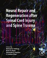 [PDF]Neural Repair and Regeneration After Spinal Cord Injury and Spine Trauma