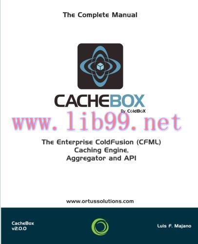 [FOX-Ebook]CacheBox : Enterprise ColdFusion (CFML) Caching