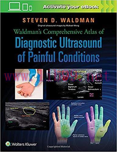 [CHM]Waldman&rsquo;s Comprehensive Atlas of Diagnostic Ultrasound of Painful Conditions