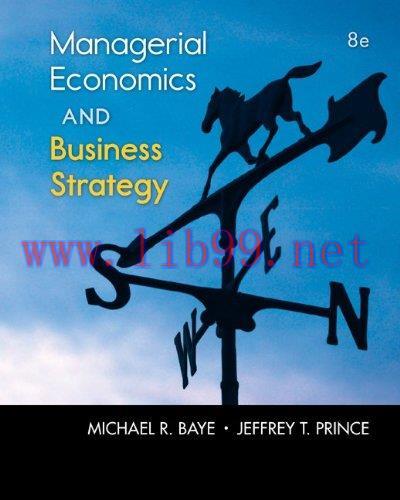 [FOX-Ebook]Managerial Economics & Business Strategy, 8th Edition