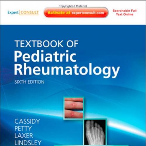 Textbook of Pediatric Rheumatology, 6th Edition - Wei Zhi