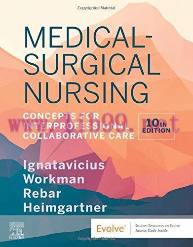 [AME]Medical-Surgical Nursing: Concepts for Interprofessional Collaborative Care, 10ed (ePub+az...