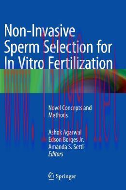 [AME]Non-Invasive Sperm Selection for In Vitro Fertilization: Novel Concepts and Methods
