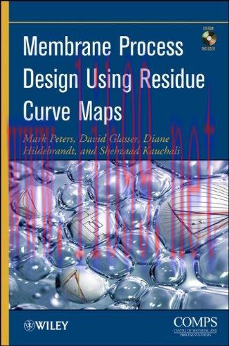 [FOX-Ebook]Membrane Process Design Using Residue Curve Maps