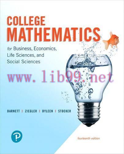 [FOX-Ebook]College Mathematics for Business, Economics, Life Sciences, and Social Sciences