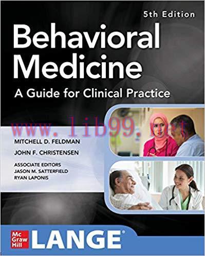 [AME]Behavioral Medicine A Guide for Clinical Practice, 5th Edition (Original PDF)