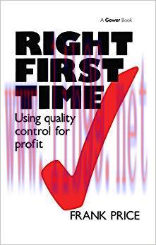 (PDF)Right First Time: Using Quality Control for Profit 1st Edition