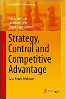 (PDF)Strategy, Control and Competitive Advantage Case Study Evidence (Management for Profession...