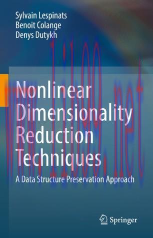 Nonlinear Dimensionality Reduction Techniques