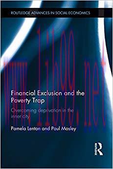 (PDF)Financial Exclusion and the Poverty Trap: Overcoming Deprivation in the Inner City 1st Edi...