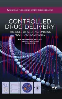 [AME]Controlled Drug Delivery: The Role of Self-Assembling Multi-Task Excipients