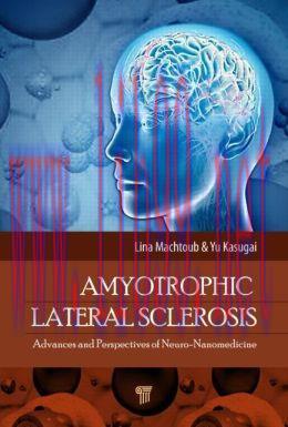 [AME]Amyotrophic Lateral Sclerosis: Advances and Perspectives of Neuro-Nanomedicine