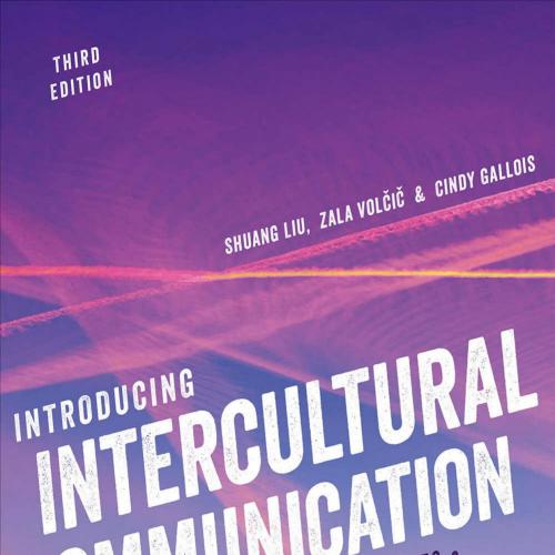 Introducing Intercultural Communication - Shuang Liu & Zala Volcic & Cindy Gallois