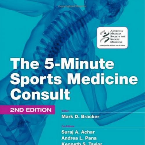 5-Minute Sports Medicine Consult 2nd Edition, The - Bracker, Mark D.(Author)