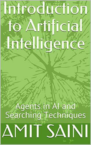 (PDF)Introduction to Artificial Intelligence Agents in AI and Searching Techniques
