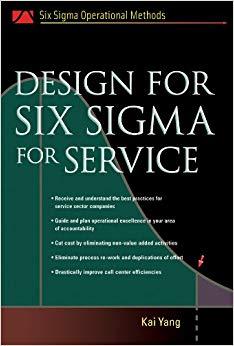 (PDF)Design for Six Sigma for Service (Six SIGMA Operational Methods) 1st Edition