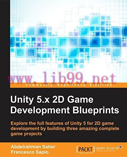 [FOX-Ebook]Unity 5.x 2D Game Development Blueprints