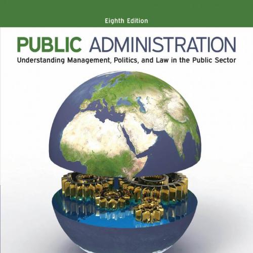 Public Administration Understanding Management, Politics 8th Edition by David Rosenbloom