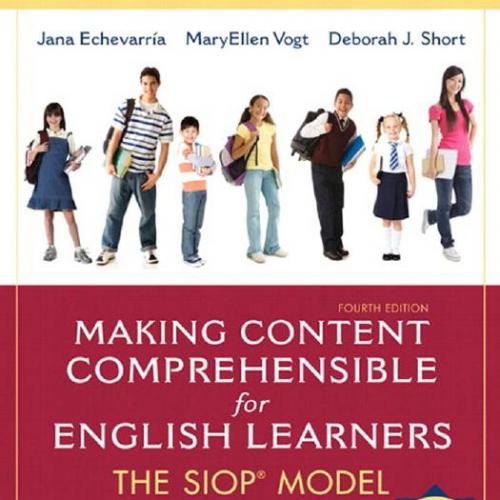 Making Content Comprehensible for English Learners The SIOP Model 4th Edition