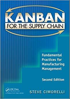 (PDF)Kanban for the Supply Chain Fundamental Practices for Manufacturing Management, Second Edi...