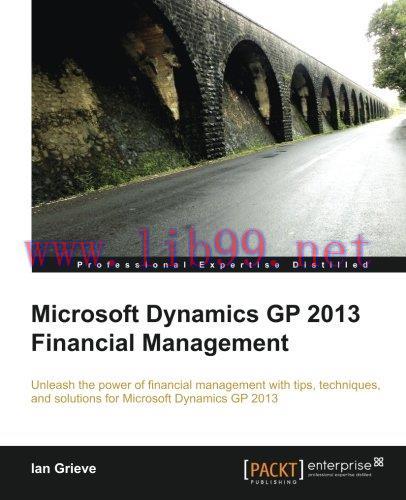 [FOX-Ebook]Microsoft Dynamics GP 2013 Financial Management