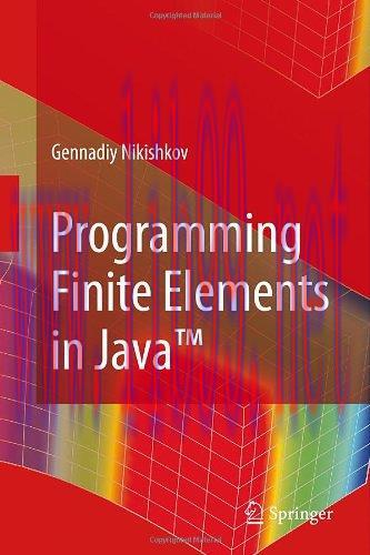 [FOX-Ebook]Programming Finite Elements in Java
