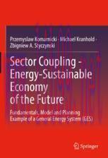 [PDF]Sector Coupling - Energy-Sustainable Economy of the Future: Fundamentals, Model and Planni...