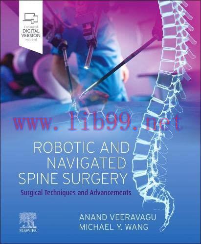 [AME]Robotic and Navigated Spine Surgery: Surgical Techniques and Advancements (Original PDF)