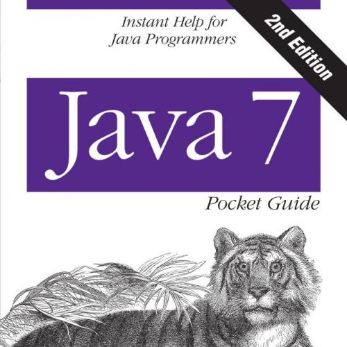 Java 7 Pocket Guide 2nd Edition