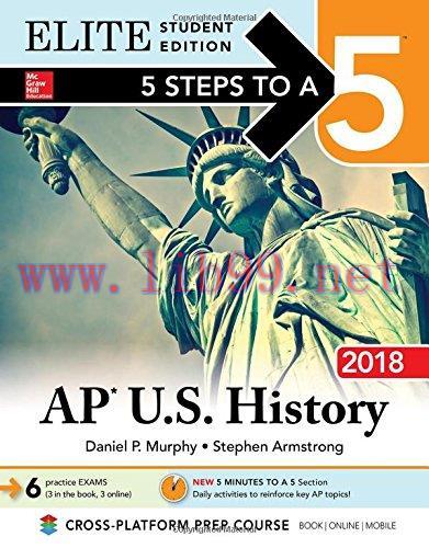 [FOX-Ebook]5 Steps to a 5: AP U.S. History 2018, Elite Student Edition, 9th Edition