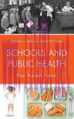 [AME]Schools and Public Health: Past, Present, Future
