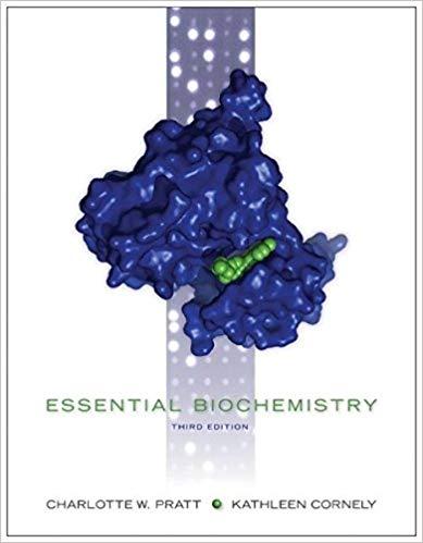 (Test Bank)Essential Biochemistry 3rd Edition by Charlotte W. Pratt.zip
