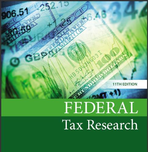 (Solution Manual)Federal Tax Research , 11th Edition by Roby B. Sawyers.zip