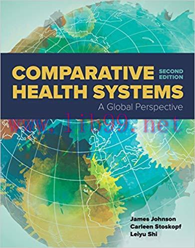 Comparative Health Systems 2nd Edition,
