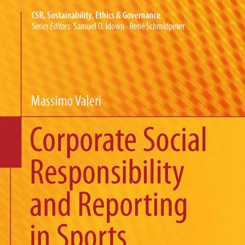 Corporate Social Responsibility and Reporting in Sports Organizations
