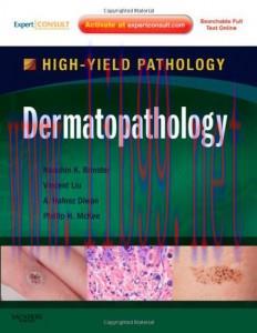 [AME]Dermatopathology: A Volume in the High Yield Pathology Series (Original PDF)