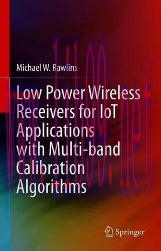 [FOX-Ebook]Low Power Wireless Receivers for IoT Applications with Multi-band Calibration Algori...