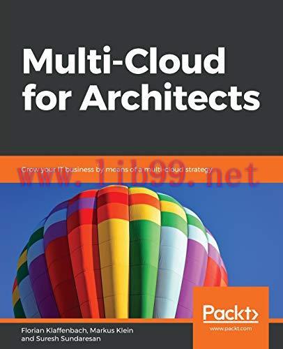 [FOX-Ebook]Multi-Cloud for Architects: Grow your IT business by means of a multi-cloud strategy