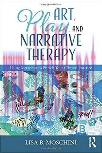 [PDF]Art, Play, and Narrative Therapy